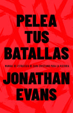 Pelea tus batallas
